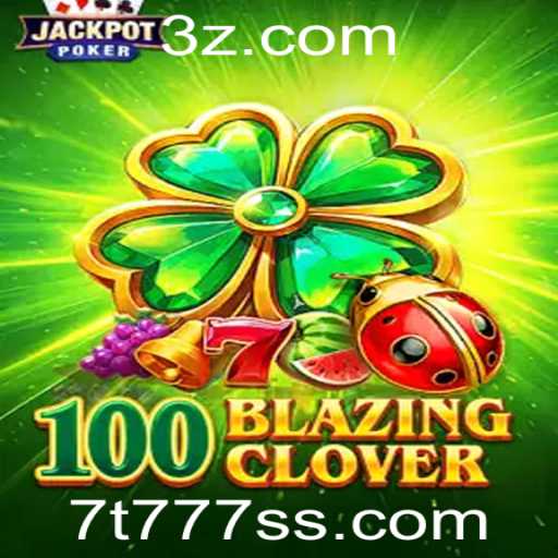 Descubra as Aventuras de 100BlazingClover